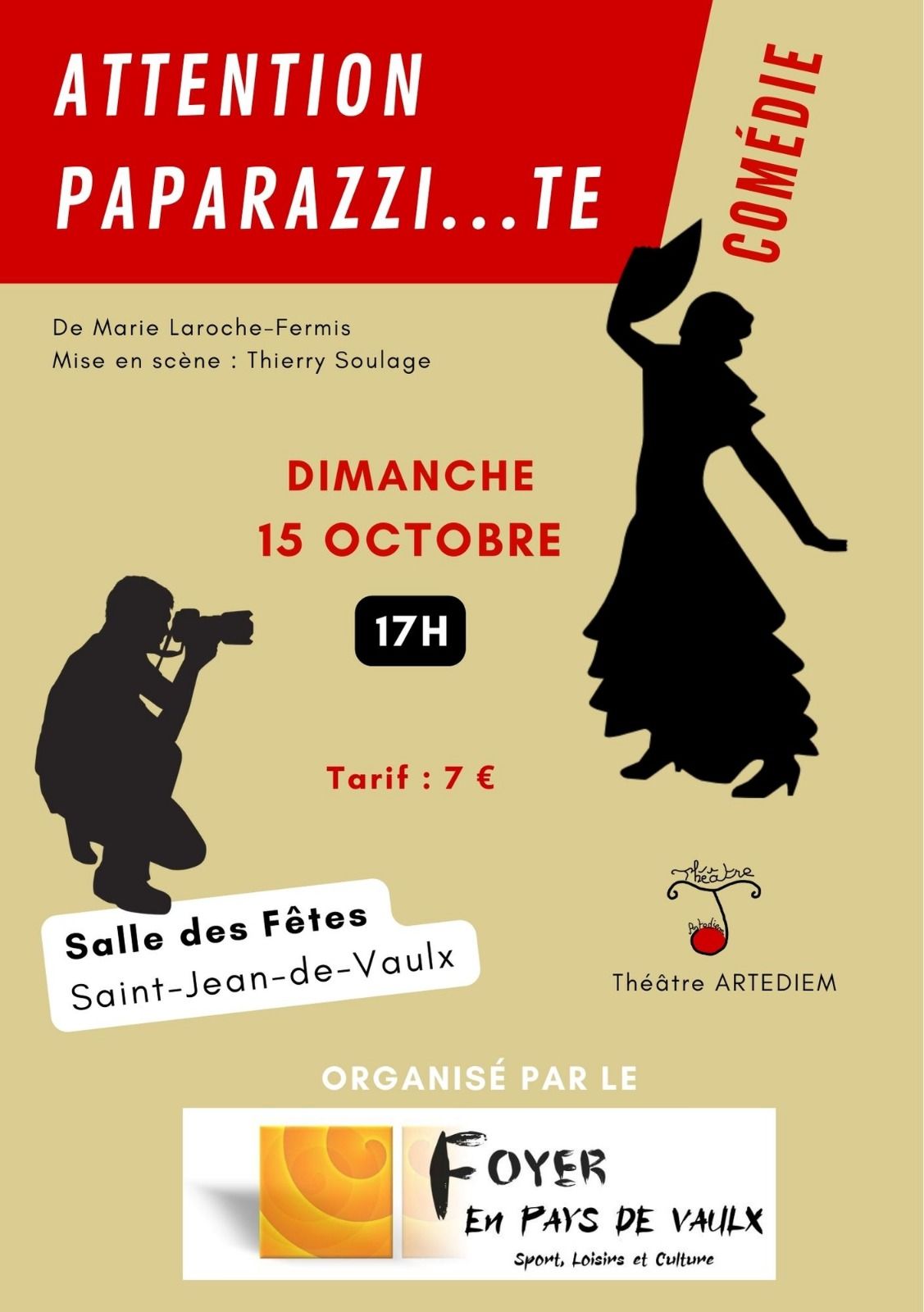 Pièce de théatre "Paparazzi...te"