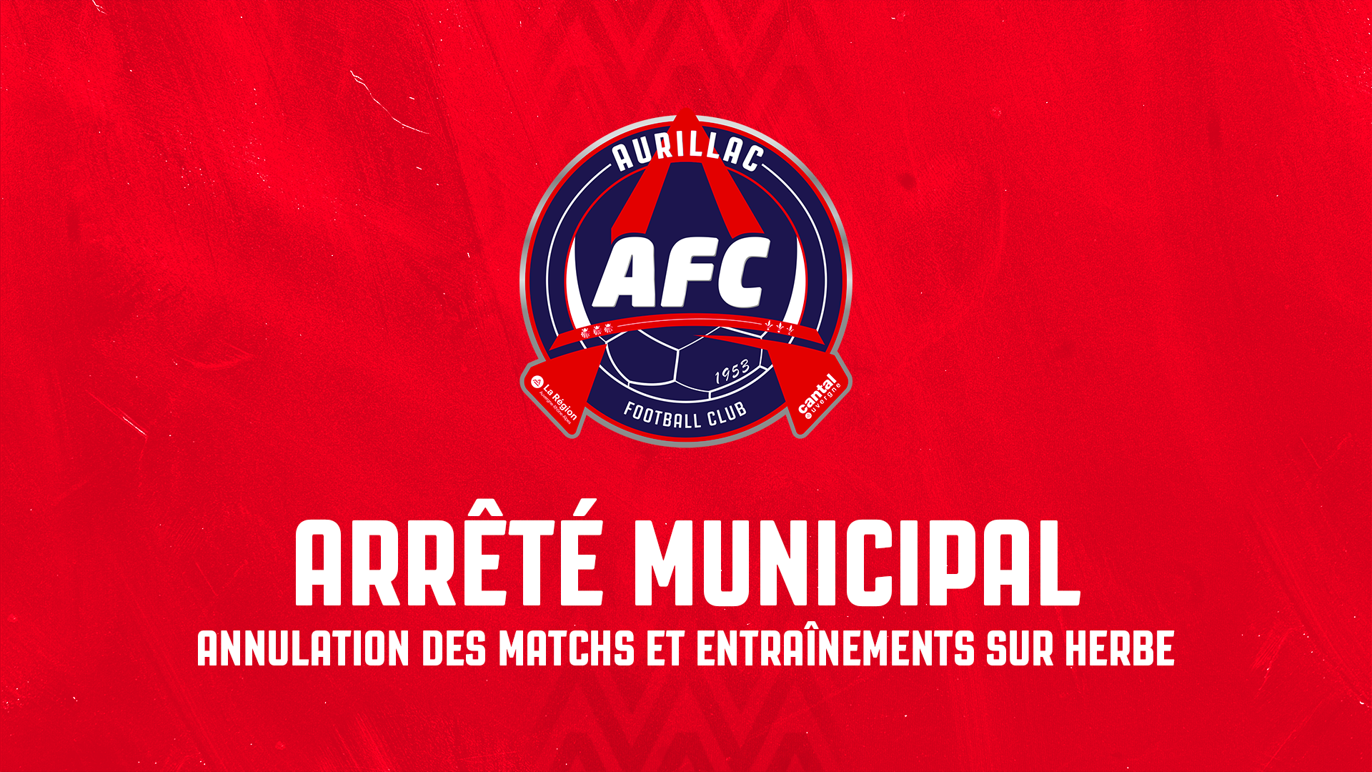 Arrêté municipal - Annulation des entraînements et matchs sur terrains en herbe