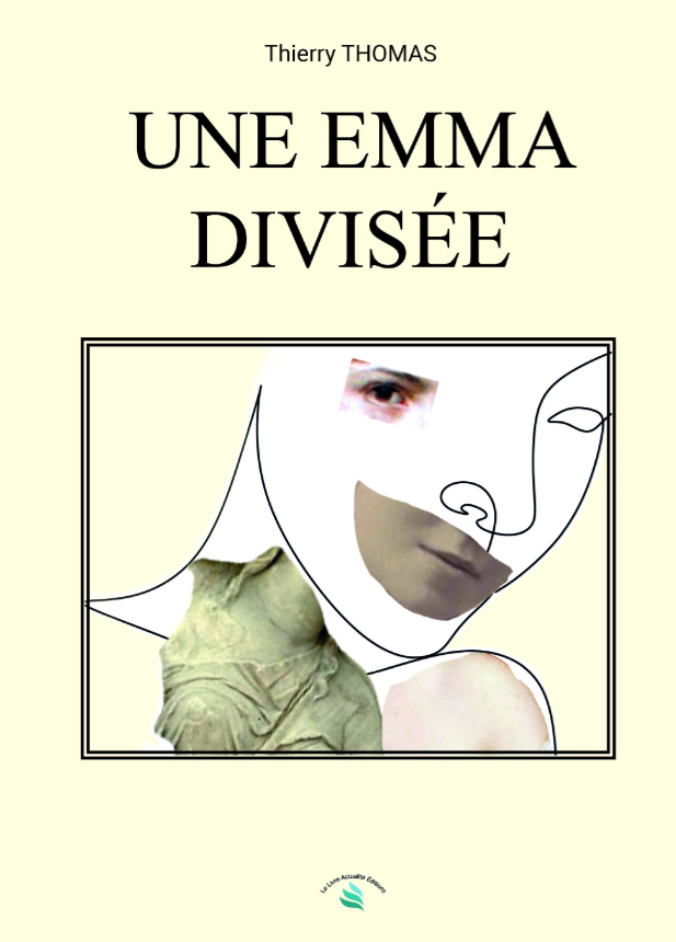 PRÉSENTATION EN VIDÉO DE UNE EMMA DIVISÉE