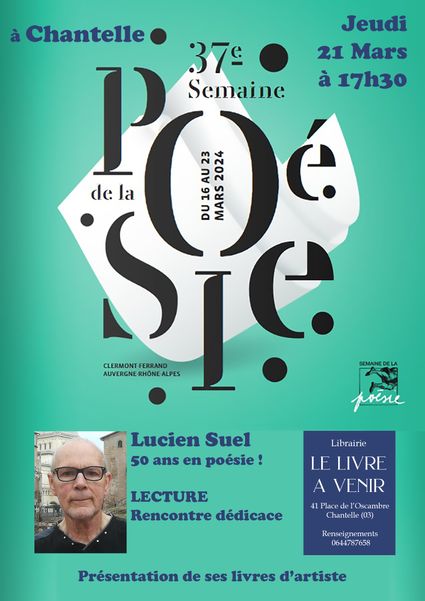 Semaine de la poésie 2024, Lecture-rencontre avec Lucien Suel- Jeudi 21 mars 2024 