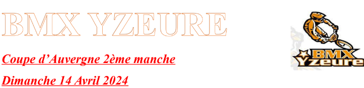 Invitation 2ème manche Coupe d'Auvergne YZEURE
