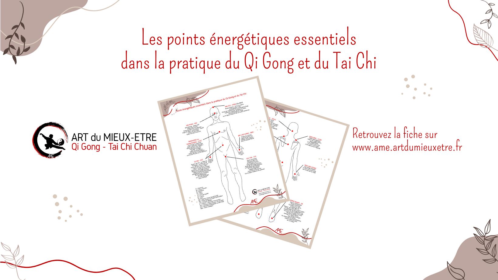 Les points énergétiques essentiels dans la pratique du Qi Gong et du Tai Chi
