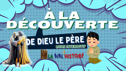 A la decouverte de dieu le pere 