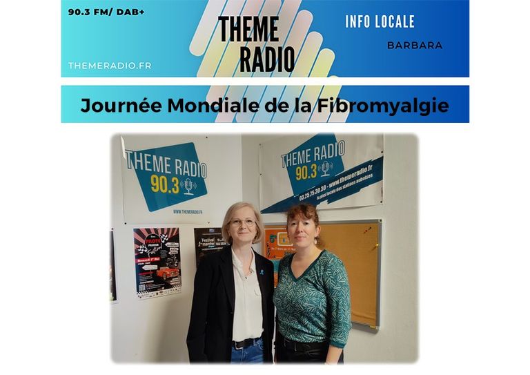 Journée Mondiale de la Journée Mondiale de la Fibromyalgie : Interview de Céline de la Fontaine pour l'association Fibromyalgie Aube, au micro de Barbara Baudin de Thème Radio, le 07 mai 2024 à 09h30