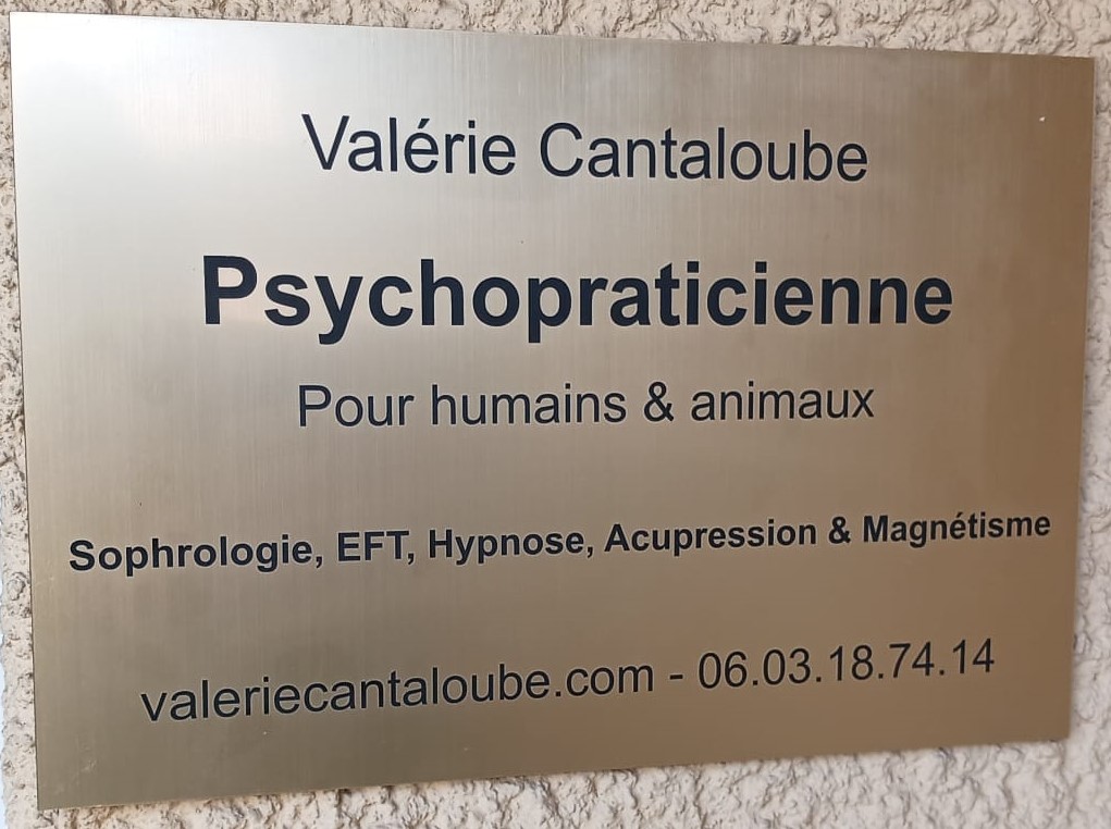 Plaque psychopraticienne sophrologie eft hypnose acupression magnetisme humain animaux valerie cantaloube