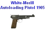 White-Merill-Autoloading-Pistol-1905-liste
