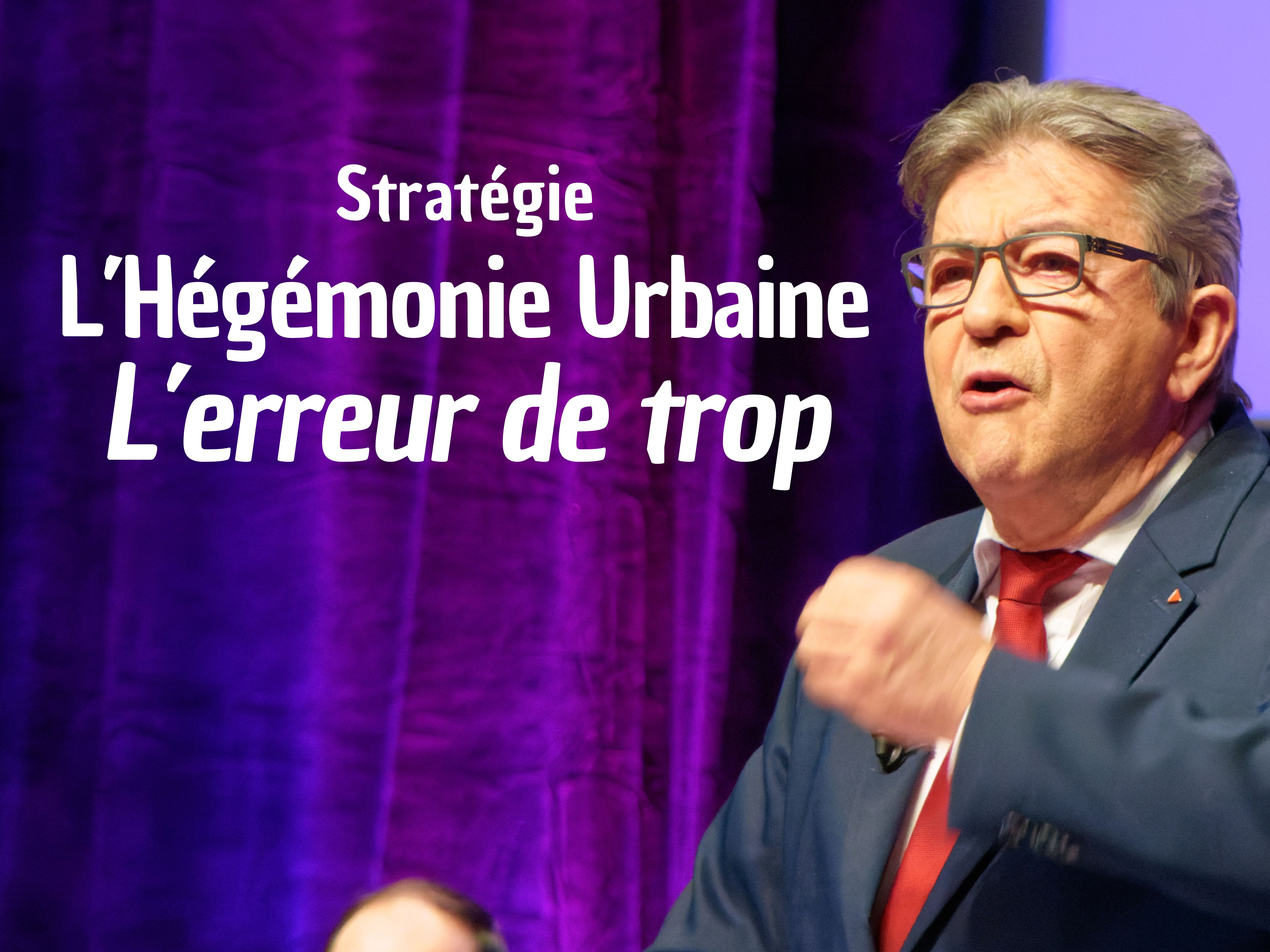 L'Hégémonie Urbaine, l'erreur de trop