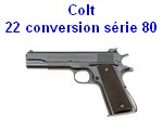 Colt-22-conversion-serie-80-liste
