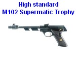 High-standard-M102-Supermatic-Trophy-liste