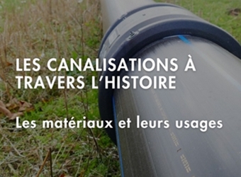 L’évolution des canalisations