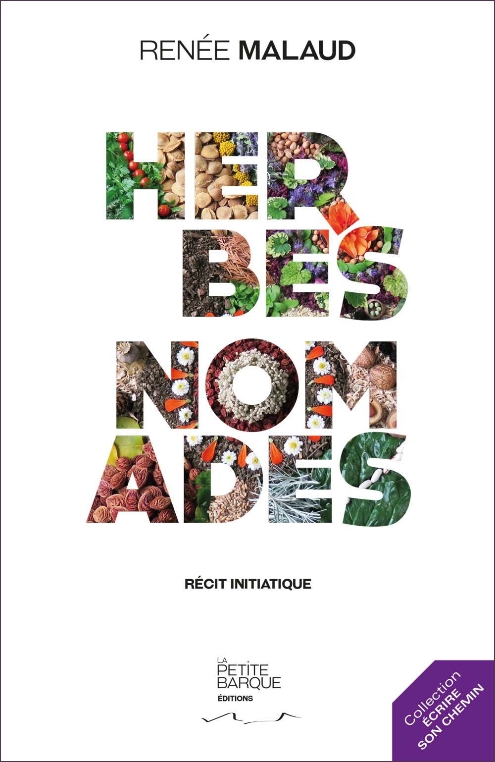 Couv-1ere-herbes-nomades-renee-malaud-lionel-parrini-les-editions-la-petite-barque-des-artistes