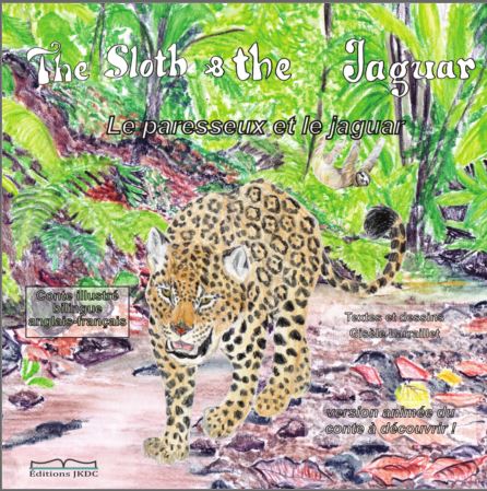 Le paresseux et le jaguar (The sloth and the jaguar)