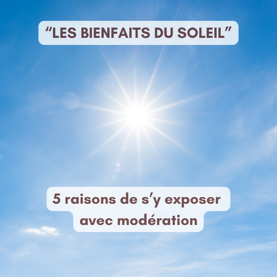 Les bienfaits de l'exposition au soleil 