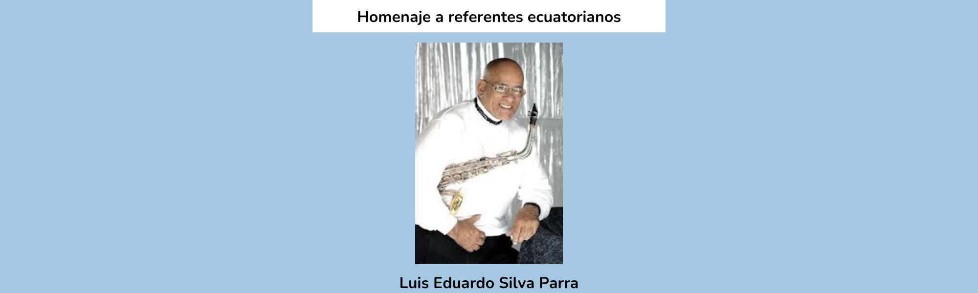 🏆 Lucho Silva Parra: Un Legado Musical en la Historia Popular del Ecuador 🎷🎶
