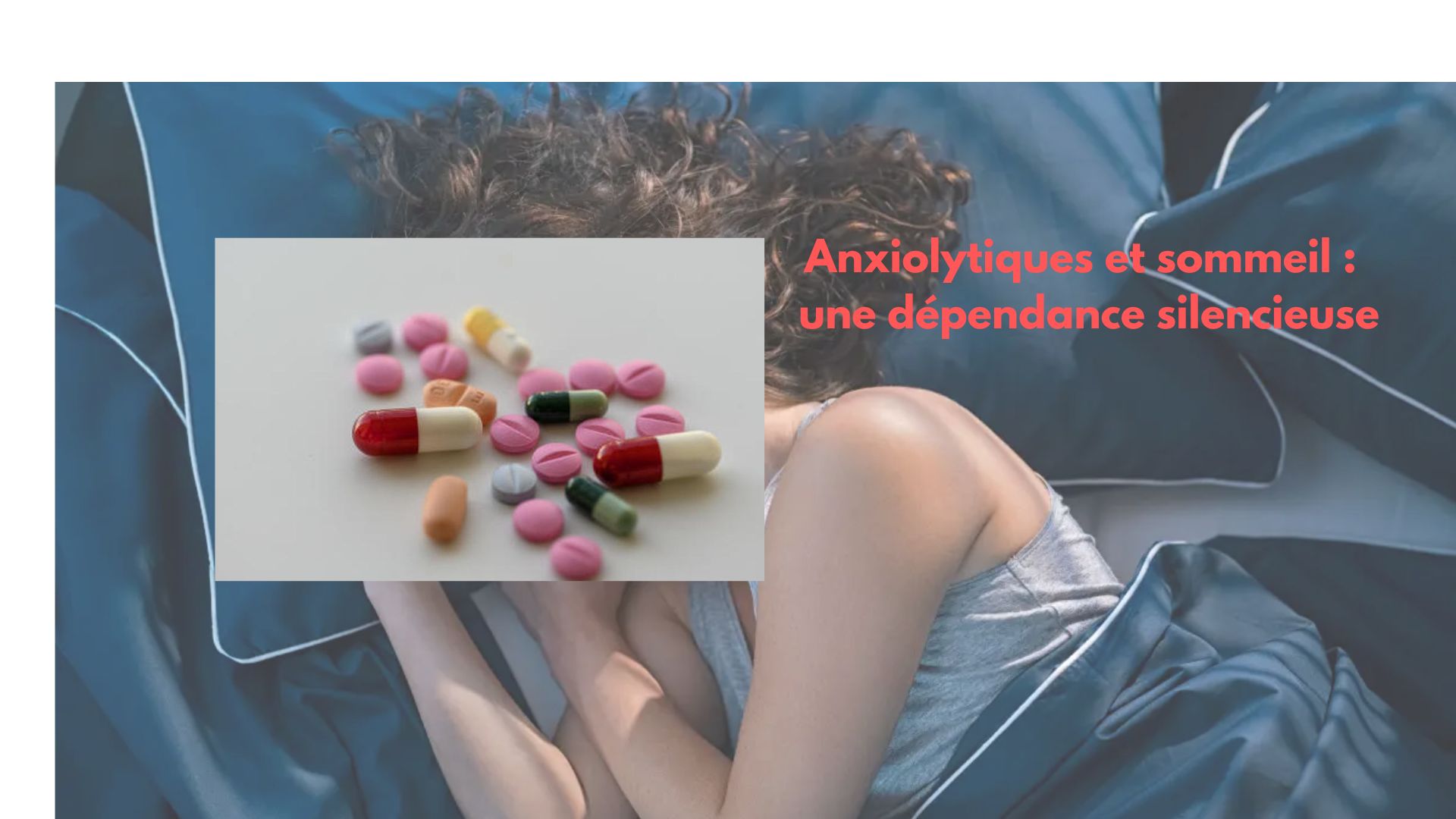  Retrouver un sommeil profond et naturel sans anxiolytiques