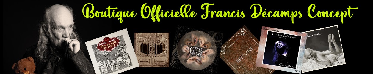 Boutique Officielle Francis Décamps Concept
