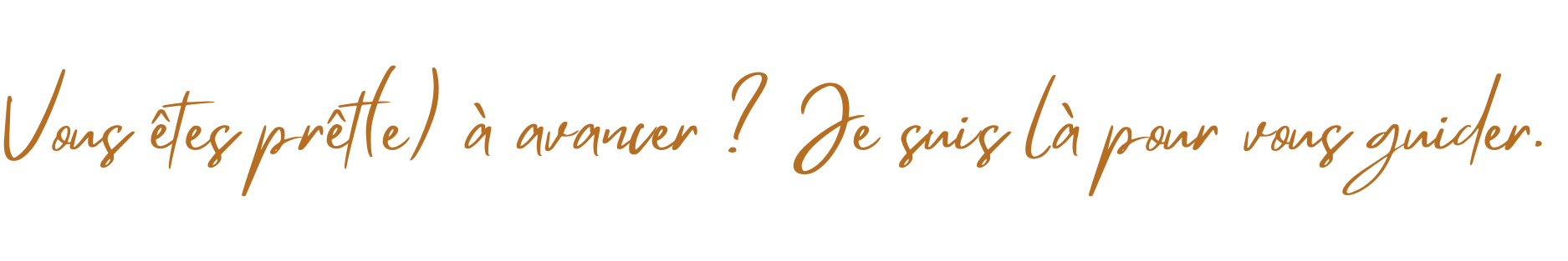 Vous-etes-pret-e-a-avancer-Je-suis-la-pour-vous-guider-2-