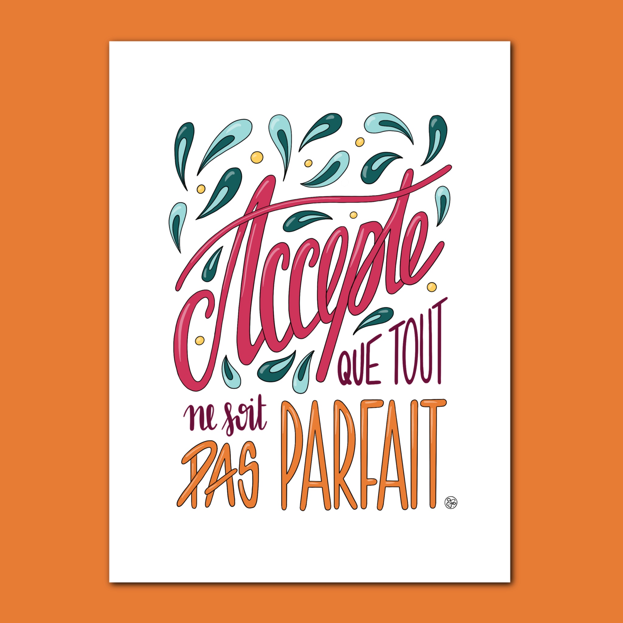 Affiche accepte que tout ne soit pas parfait 