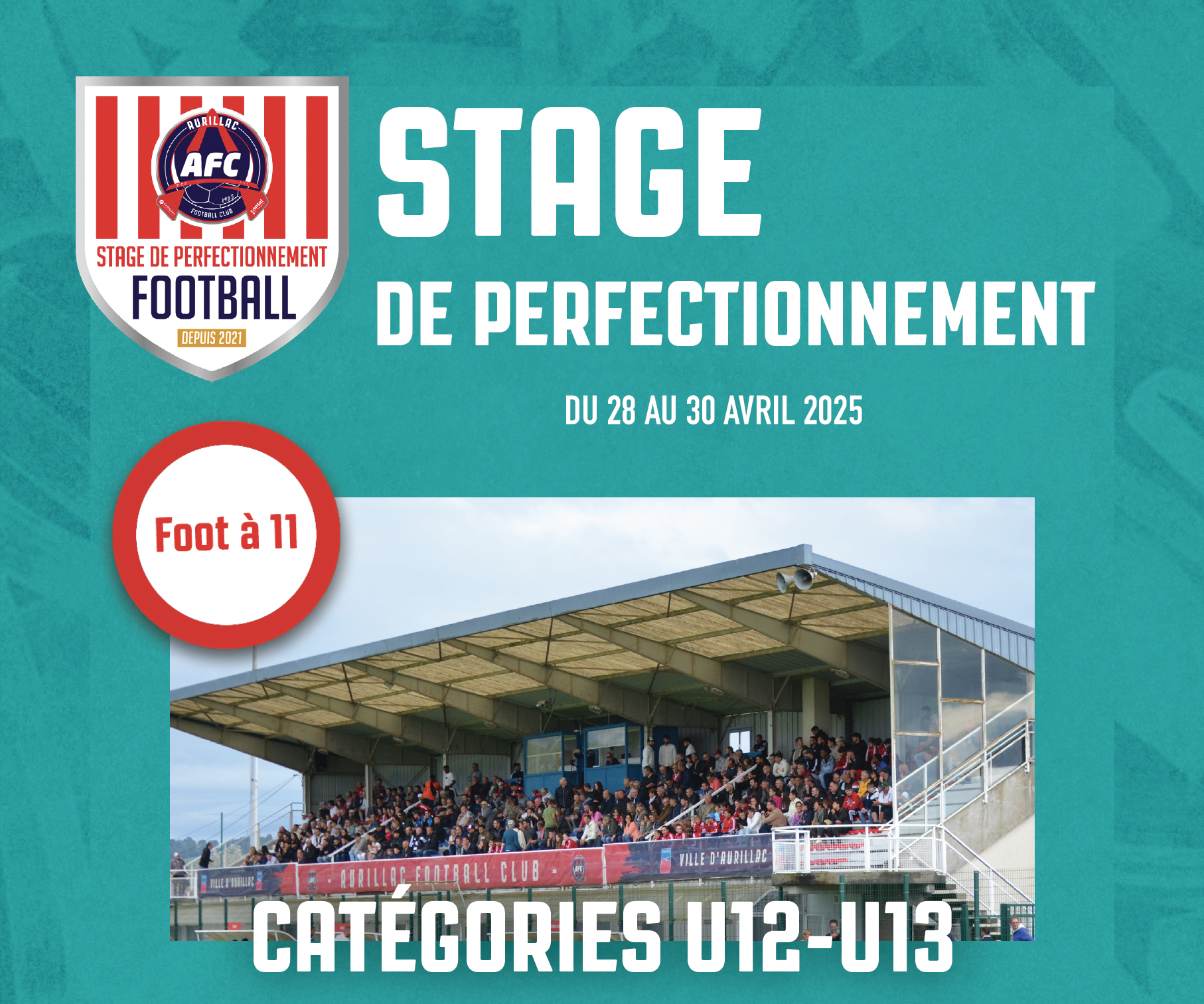 Avril - Stage de perfectionnement U12/U13 - foot à 11