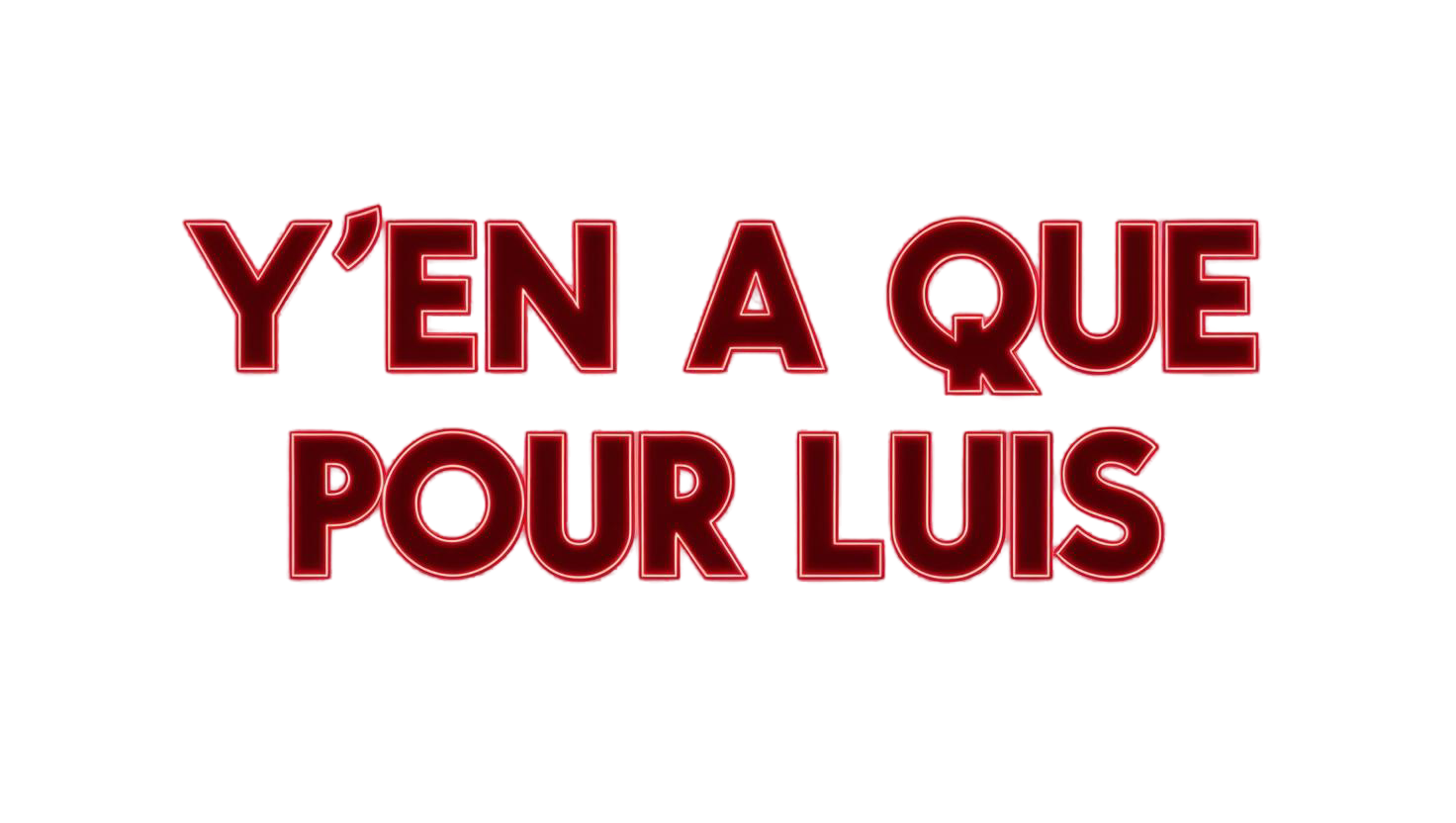 Peut-tu-mecrire-Y-EN-A-QUE-POUR-LUI-avec-une-jolie-police-style-neon-rouge-fonce-mais-lumineux