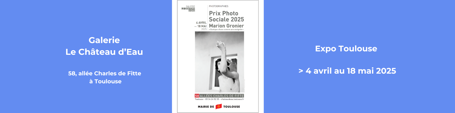 > Exposition à Toulouse du 4 avril au 18 mai 2025