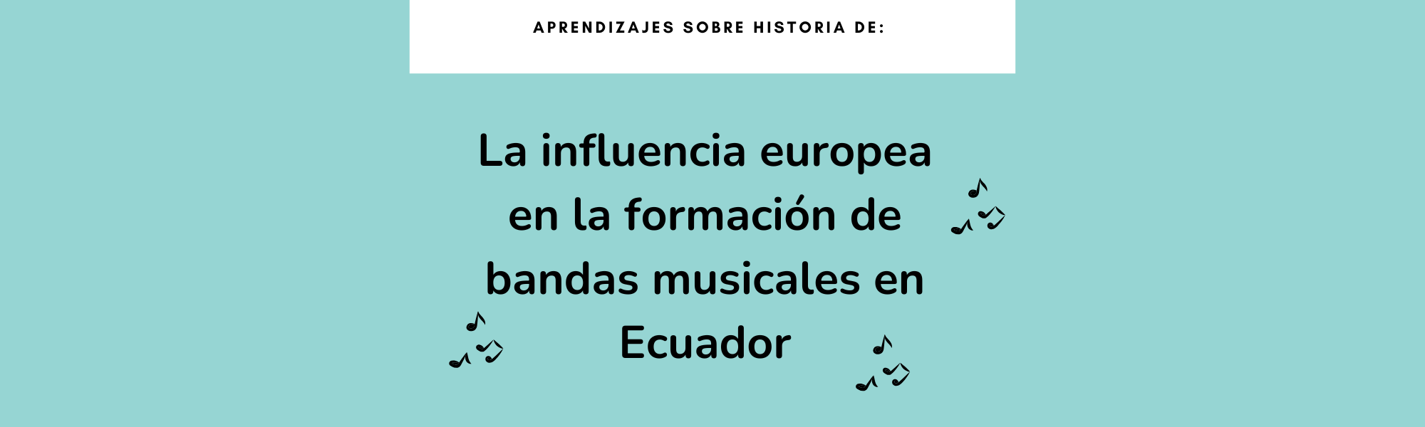 La influencia europea en la formación de bandas musicales en Ecuador