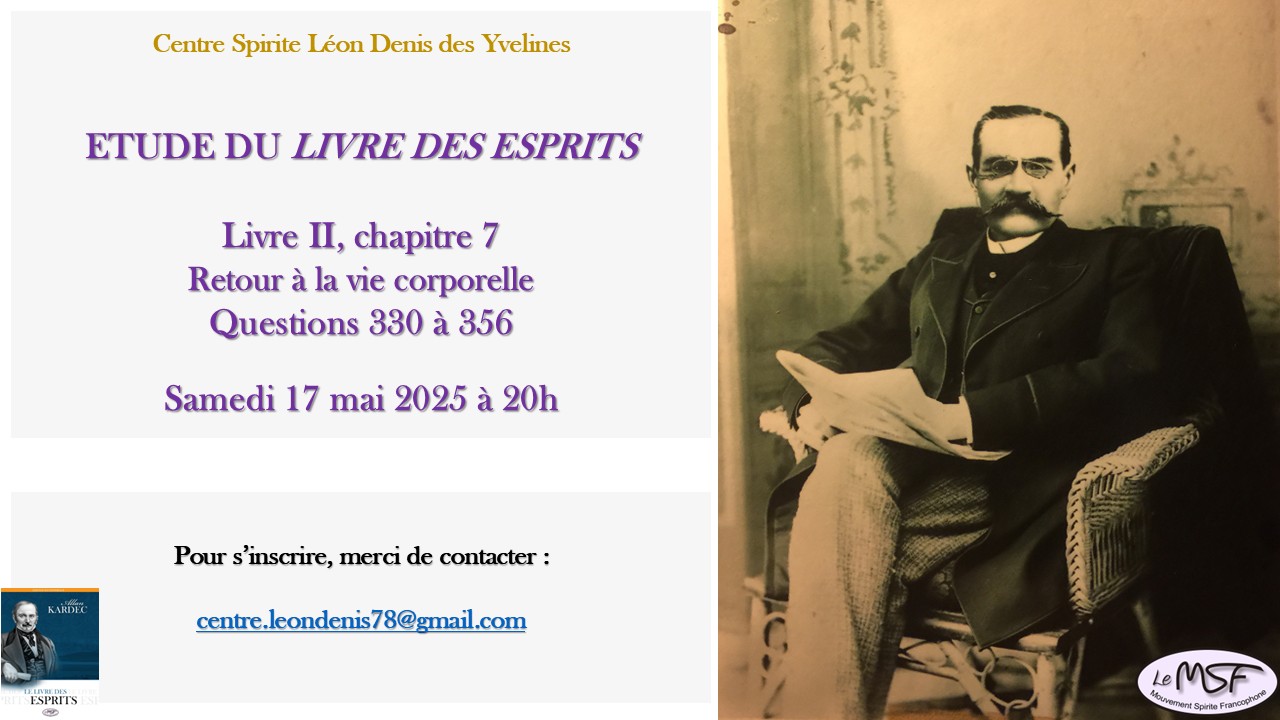 Etude du Livre des Esprits.
Livre II, chapitre 9.
Questions 484 à 521.
le 19/04/2025