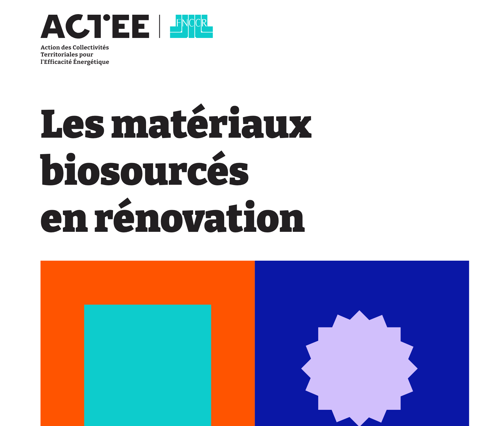 Les matériaux biosourcés en rénovation - ACTEE
