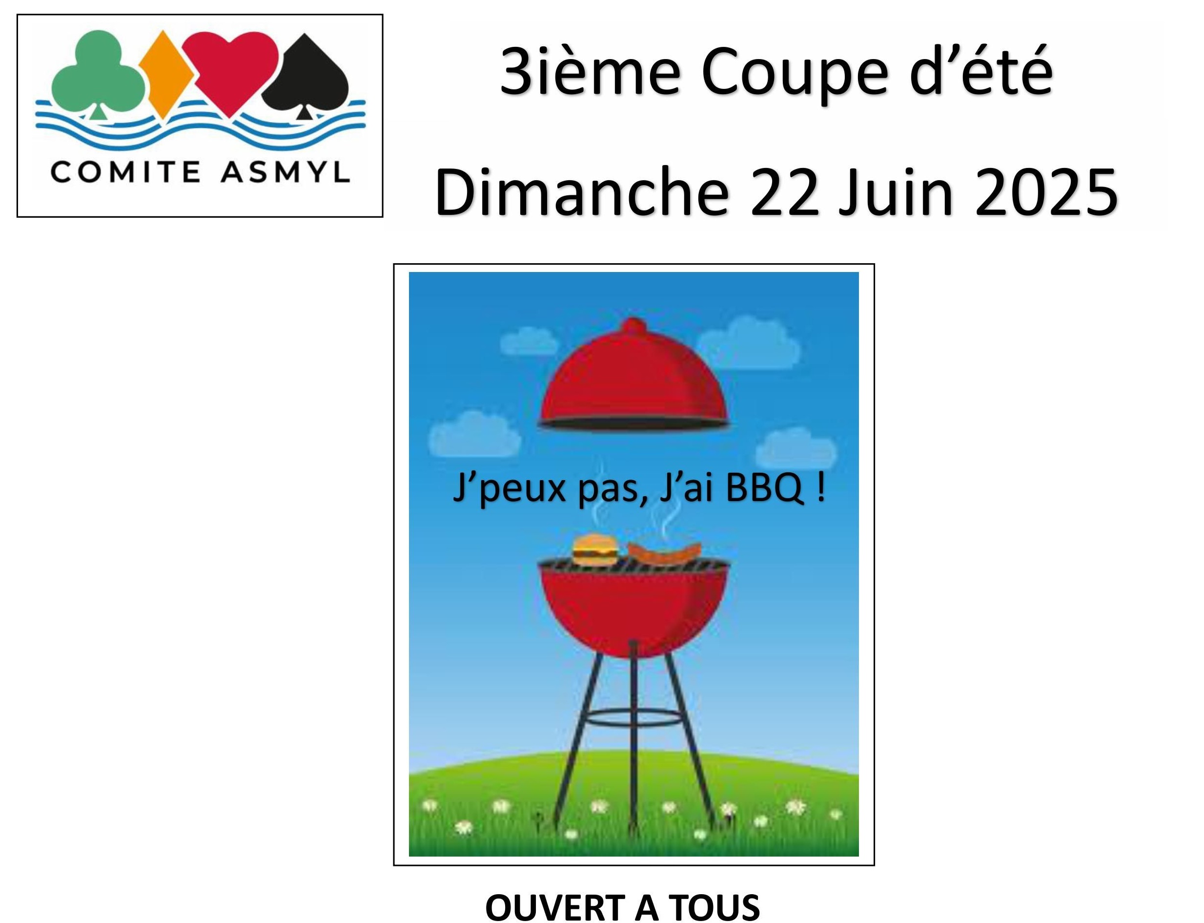 Le Dimanche 22 juin 2025 - 3ième Coupe du Comité. BBQ