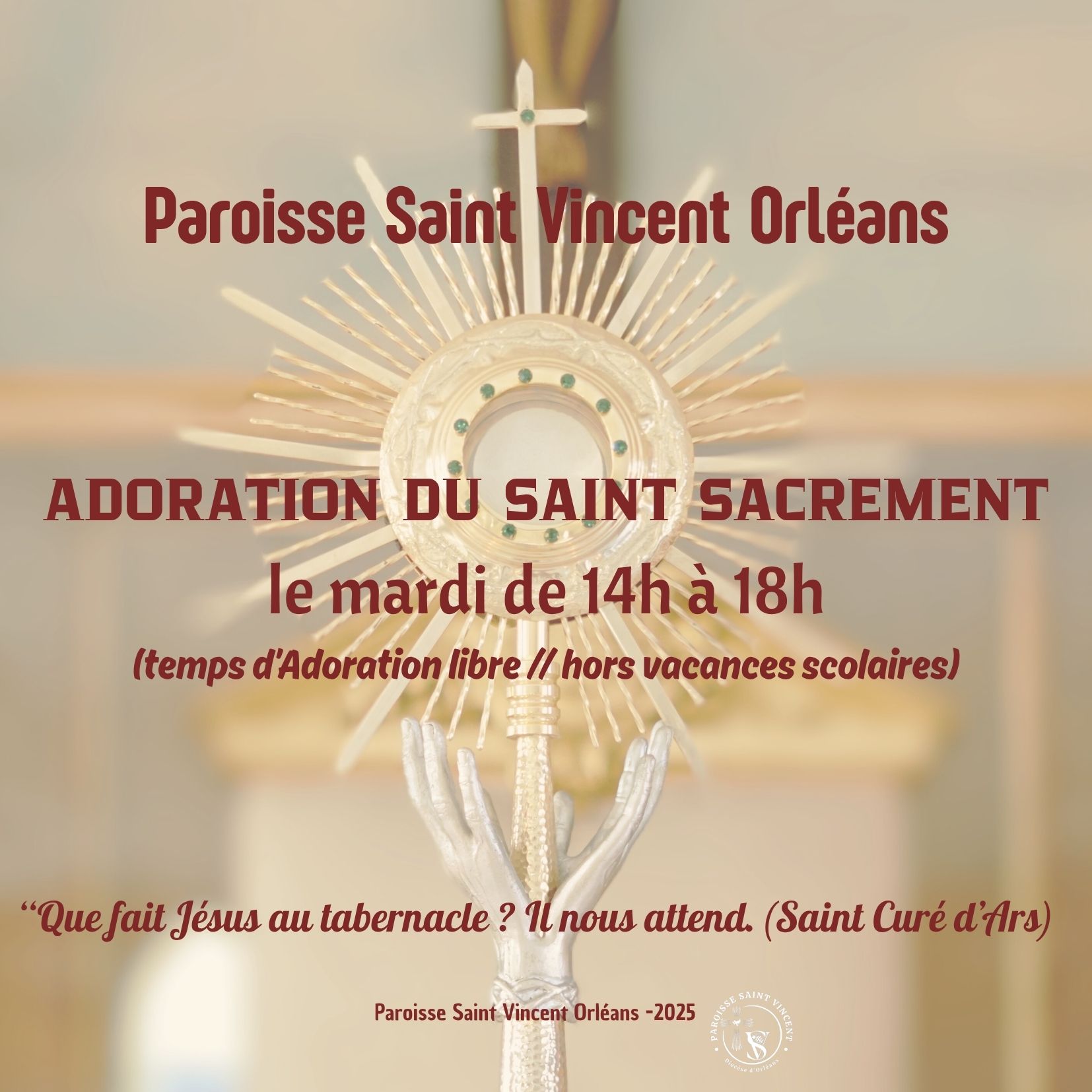 Adoration du mardi pm eglise saint vincent orleans 2025
