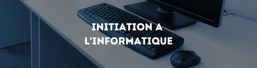 🧑‍💻 Initiation à l’informatique : les bases pour les débutants