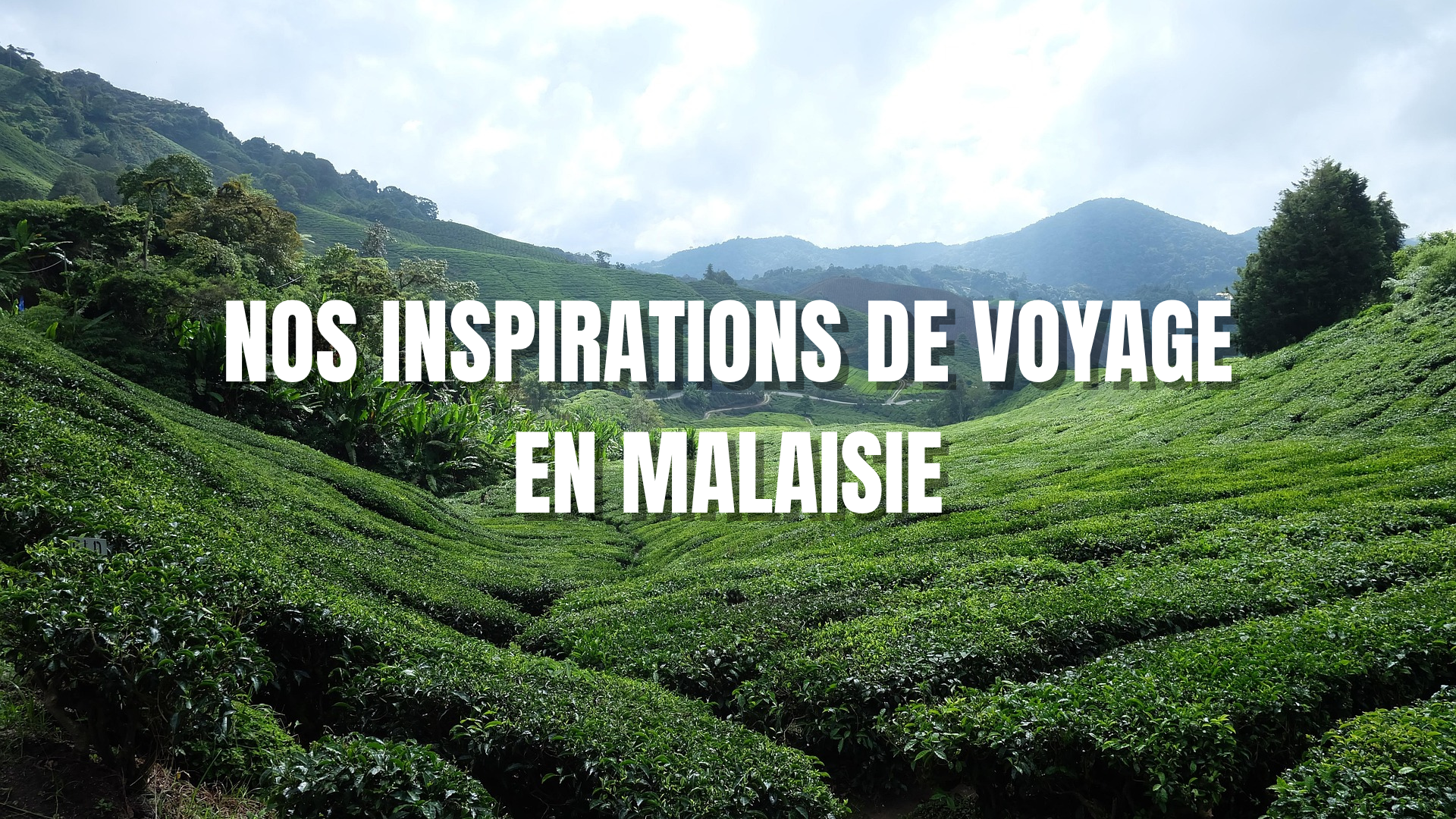 Photo-nos-inspirations-malaisie