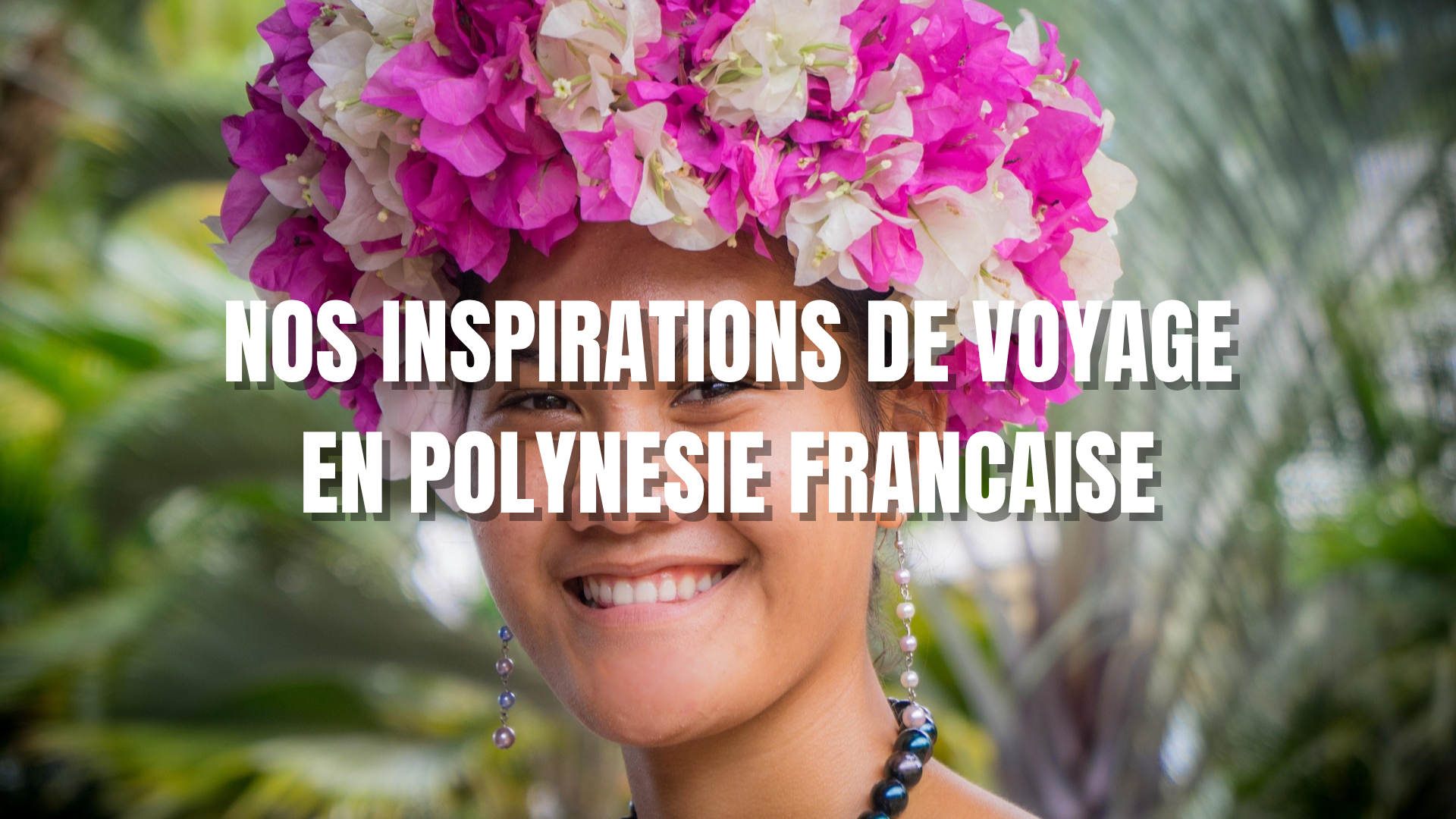 Photo-nos-inspirations-polynesie