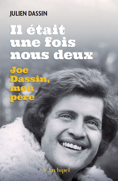 « Il était une fois », Julien Dassin