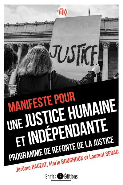 Manifeste-pour-une-justice-humaine-et-independante