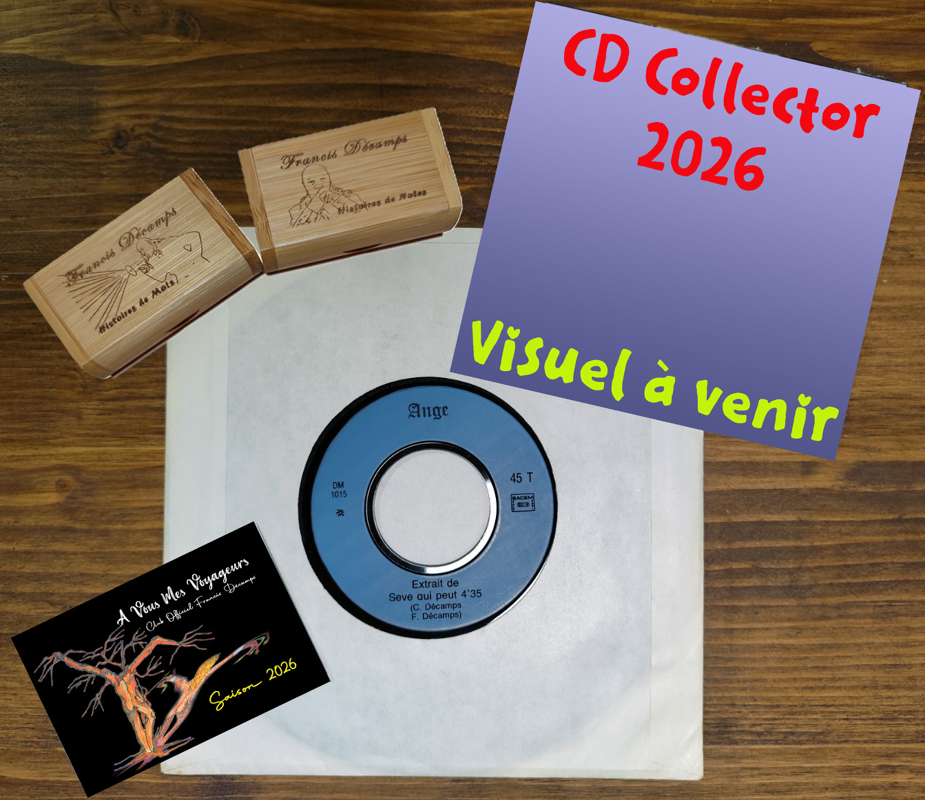 Adhésion Club Francis Décamps A Vous Mes Voyageurs + 45 Tours promo Ange "Sève qui peut" + clés Edition spéciale USB "Histoires de Mots" et "Histoires de Notes"
