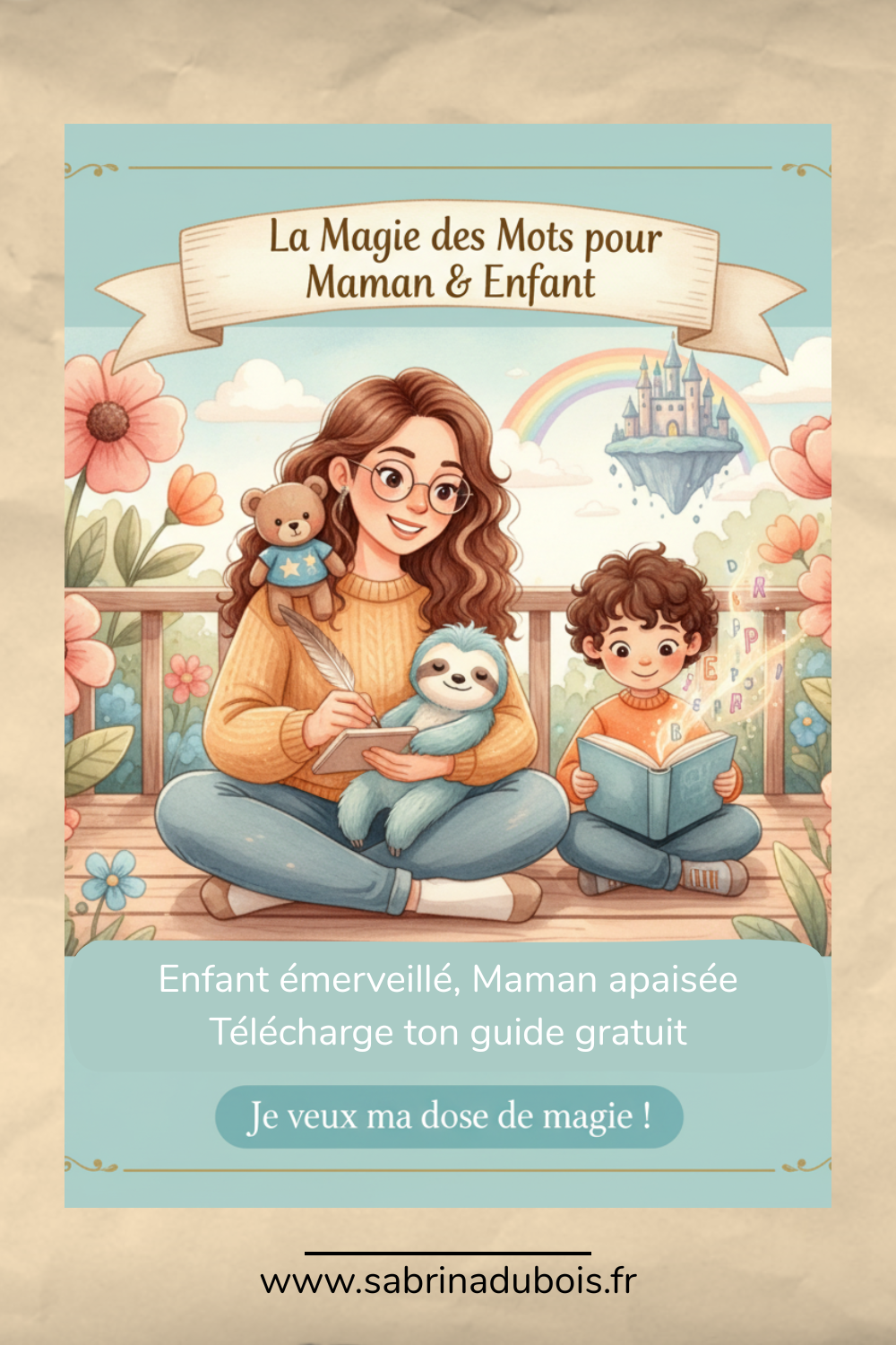 Epingle-Lead-magnet-La-magie-des-mots-pour-Maman-et-enfant