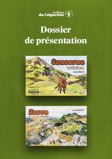"Sancorne" et "Zorro" : dossier de presse