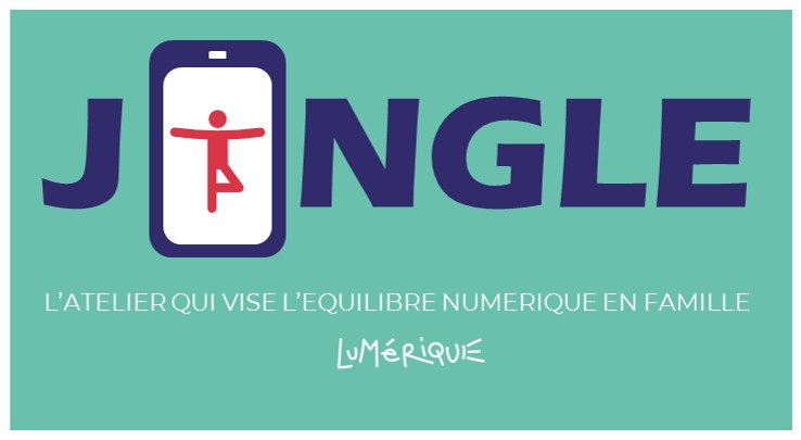 JONGLE, ateliers pour les parents sur les risques du numérique