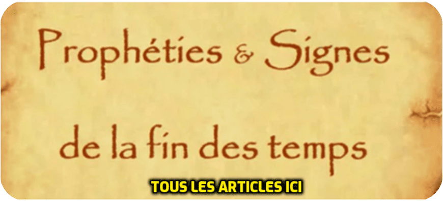 Prophéties et signes de la fin des temps