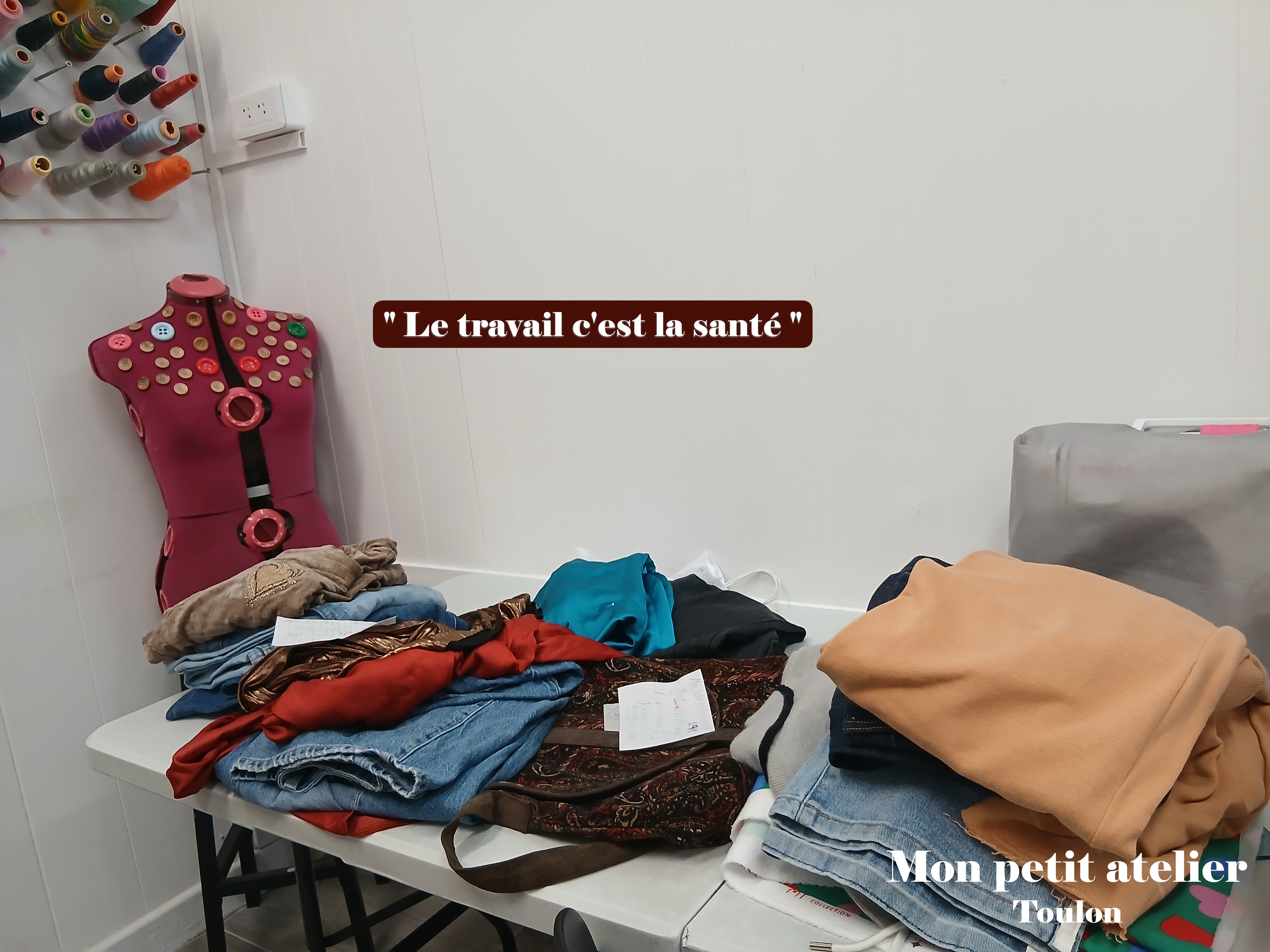 Le travail de couture c est la sante mon petit atelier toulon