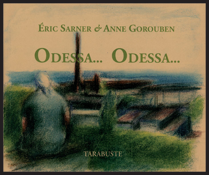 Eric Sarner/Anne Gorouben