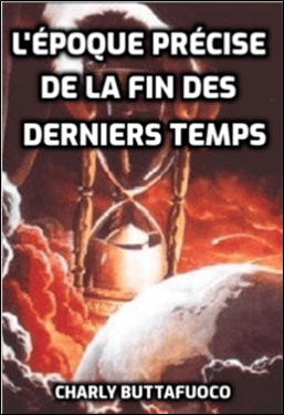 L'époque précise de la fin des temps. Révélation du Christ à Soeur de la Nativité.