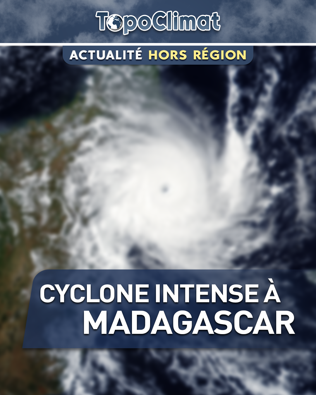 Madagascar : cyclone tropicale intense "Gezani" : un bilan dramatique