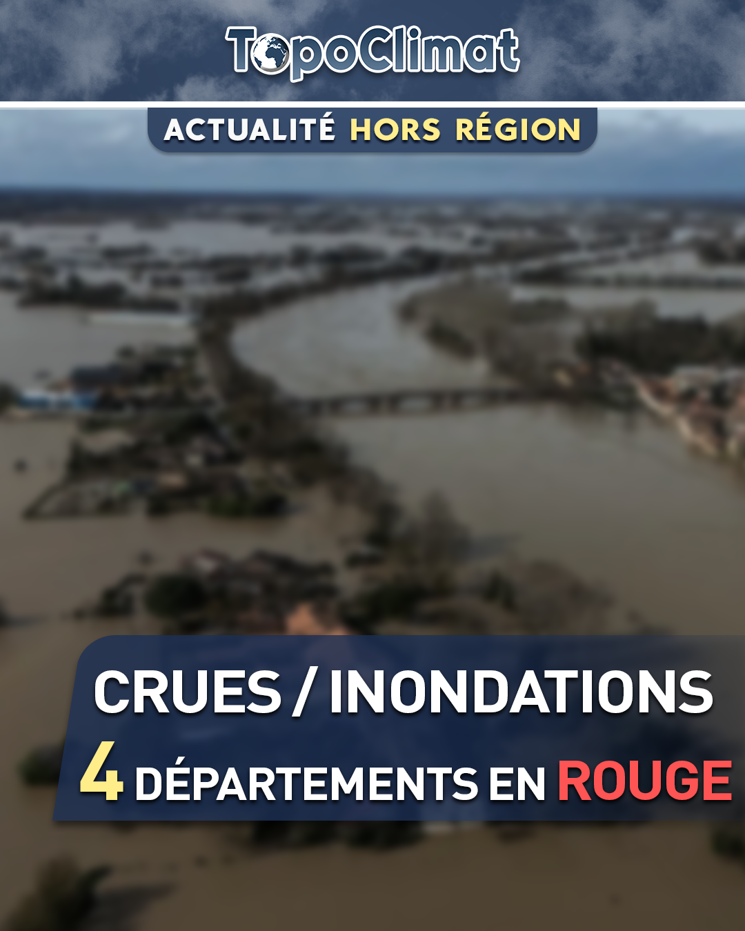 France : crues et inondations dans l'ouest 4 départements en vigilance rouge.