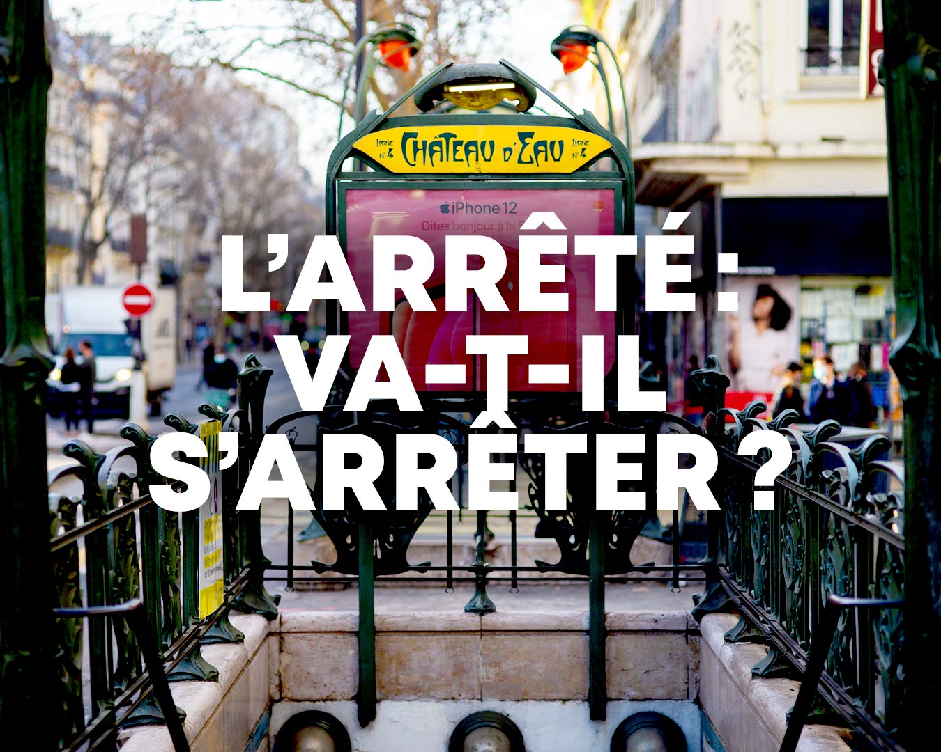 L’arrêté de Château d’Eau : quel avenir après mars ?