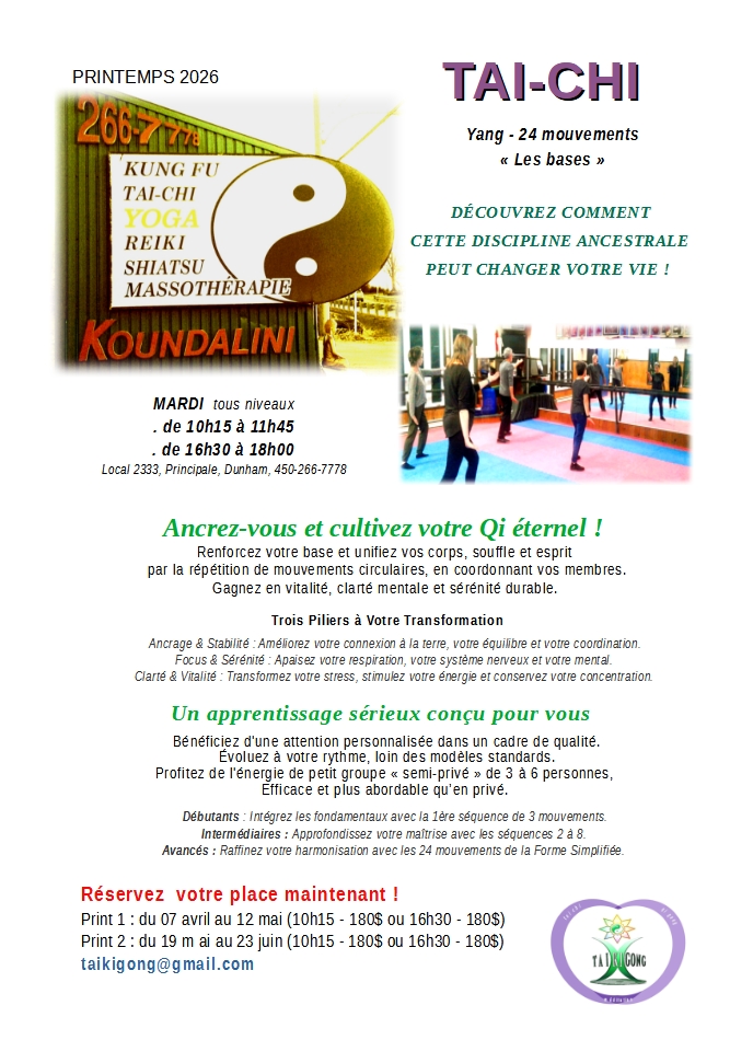 PRINEMPS  2026 CENTRE KOUNDALINI DUNHAM TAI-CHI les bases style Yang 24 mouvements 