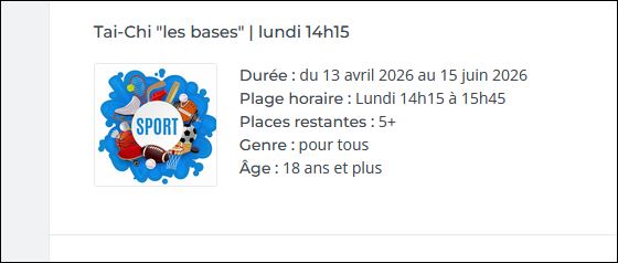 Tai-Chi les bases pour tous les niveaux LUNDI 14h15 à 15h45 
du 13 avril au 15 juin / pour les 18 ans et plus