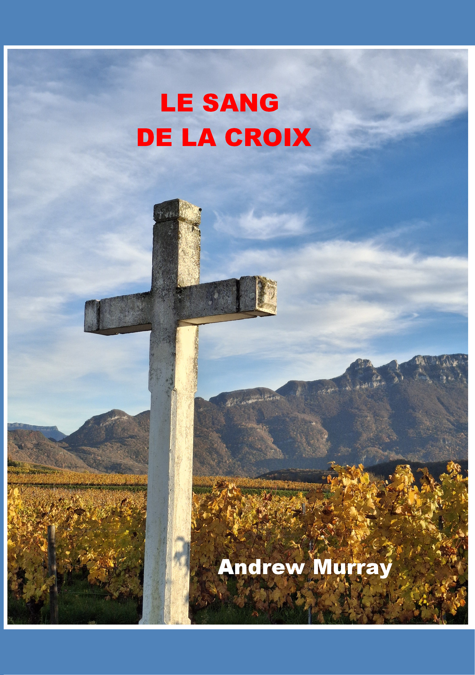 Couv-p1-Lle-sang-de-la-Croix-andrew-murray