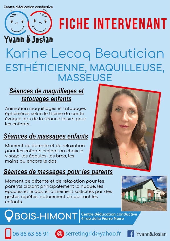 Karine Lecoq Beautician,
Esthéticienne Maquilleuse Masseuse